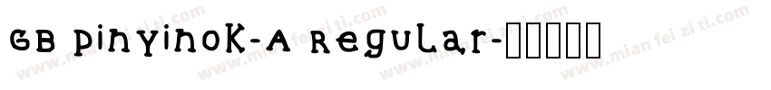 GB Pinyinok-A Regular字体转换